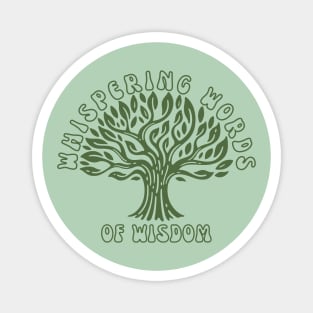 Words Of Wisdom | Back To Nature | Whispering Tree | 70s | Retro Magnet